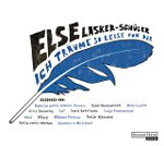 V.A.: Else Lasker-Schüler - Ich träume so leise von Dir