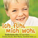 V.A.: Ich fühl mich wohl - Kinderlieder-Hits