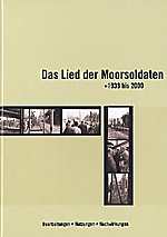 V.A.: Das Lied der Moorsoldaten >> 1933-2000: Bearbeitungen, Nutzungen, Nachwirkungen