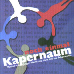 V.A.: ... noch einmal Kapernaum