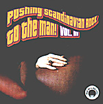 V.A.: Pushing Scandinavian Rock To The Man! Vol. III