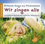 V.A.: Wir singen alle - Mitmach-Songs aus Promiseland