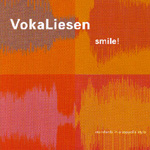 VOKALIESEN: Smile!