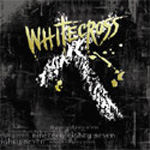 WHITECROSS: Nineteen Eighty Seven