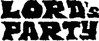 Der markante Lord'sParty-Schriftzug